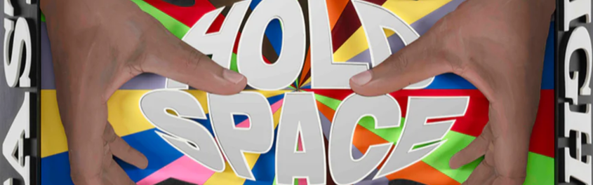 Hold Space - Lakwena Maciver