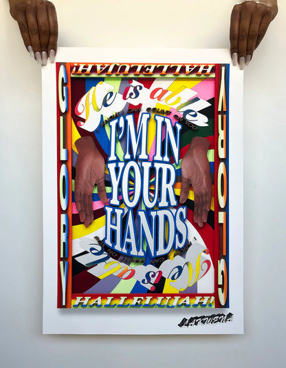I'm in your hands Poster - Lakwena - 4 Art Partners